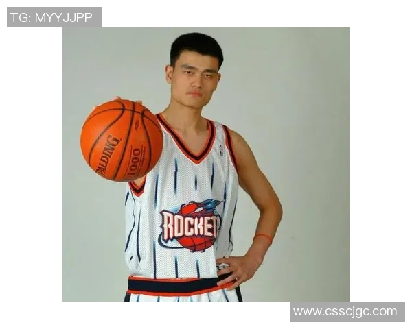 姚明与国际品牌签署商务合同推动篮球文化全球化发展新篇章